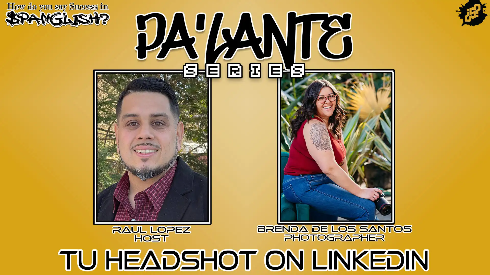 Pa'Lante Series - Tu Headshot on LinkedIn
